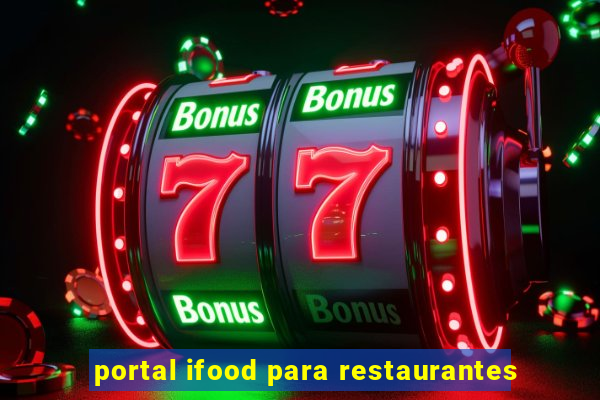 portal ifood para restaurantes